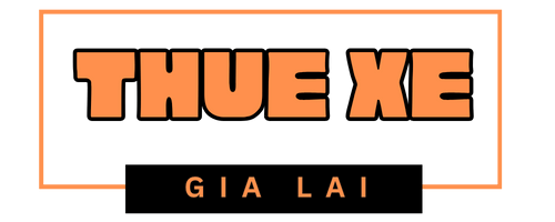 Thuê xe Gia Lai