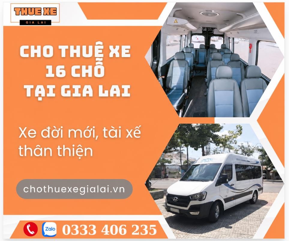 Dịch vụ cho thuê xe 16 chỗ Gia Lai: Xe đời mới, tài xế nhiệt tình
